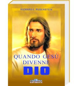 quando-gesu-divenne-dio-4307